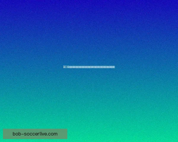 BOB体育最新地址，带你体验极速体育赛事，畅享全球即时比分和精彩推荐